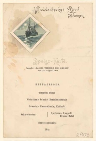 Menükarte : Mittagessen, Dampfer "Kaiser Wilhelm Der Grosse" (Norddeutscher Lloyd Bremen)