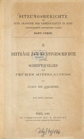 Beiträge zur Kunstgeschichte aus den Schriftquellen des frühen Mittelalters