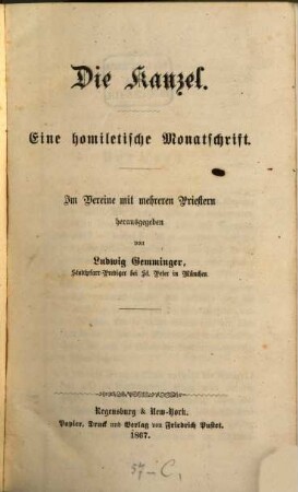 Die Kanzel : eine homiletische Monatschrift, 1. 1867