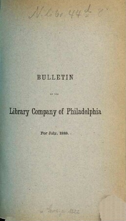 Bulletin of the Library Company of Philadelphia. 23. 1889 = Juli