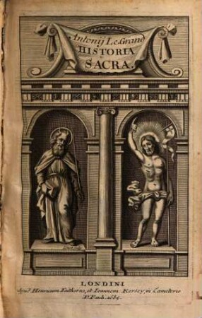 Antonii Le Grand Historia Sacra A Mundi Exordio Ad Constantini Magni Imperium Deducta