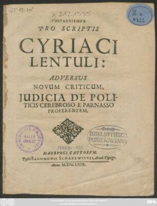Yperaspismos Pro Scriptis Cyriaci Lentuli: Adversus Novum Criticum, Iudicia De Politicis Cerebroso E Parnasso Proferentem