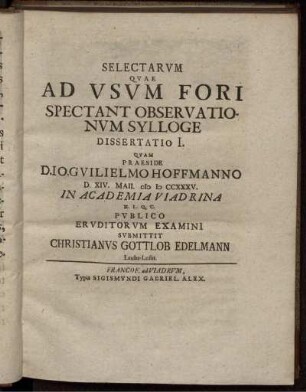 Selectarum quae ad usum fori spectant ... Dissertatio I.