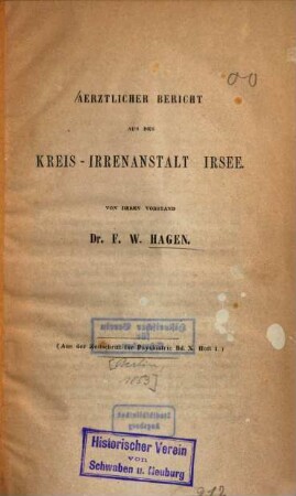 Ärztlicher Bericht aus der Kreis-Irrenanstalt Irsee