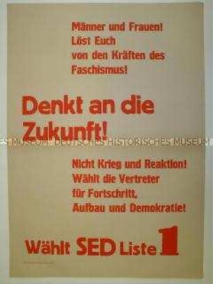 Maueranschlag mit Wahlwerbung der SED