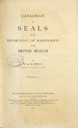 Catalogue of Seals in the Department of Manuscripts in the British Museum : Printed by order of the Trustees, 2