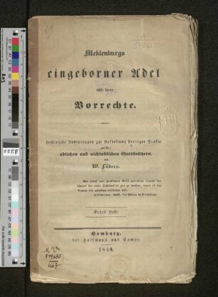 Heft 1: Meklenburgs eingeborner Adel und seine Vorrechte