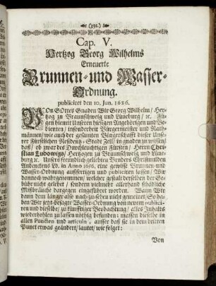 Cap. V. Hertzog Georg Wilhelms Erneuerte Brunnen- und Wasser-Ordnung.
