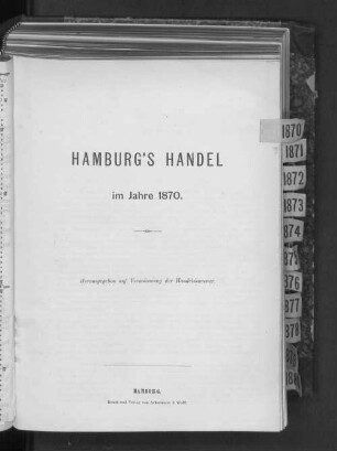 1870: Hamburgs Handel : im Jahre ... ; Sachverständigen-Berichte