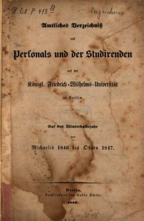 Amtliches Verzeichnis des Personals und der Studierenden der Königlichen Friedrich-Wilhelms-Universität zu Berlin, WH 1846/47