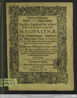 Christliche Leichpredigt ... bey dem Begräbniß der ... Fr. Magdalenae, deß ... M. Matthaei Werneri ... Haußfrawen ...