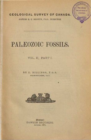 Palaeozoic Fossils : Geological Survey of Canada George M. Dawson Deputy Head and Director, 2,1