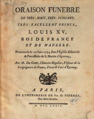 Oraison funebre de Très-Haut, Prince, Louis XV., Roi de France ...