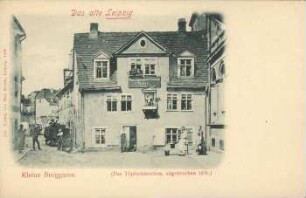 Kleine Burggasse (Das Töpferhäuschen, abgebrochen 1876) [Das alte Leipzig]