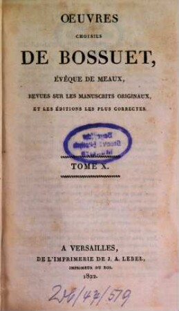 Oeuvres choisies de Bossuet ..., 10. Sermons. 6. - 1822. - 2 Bl., 404 S.