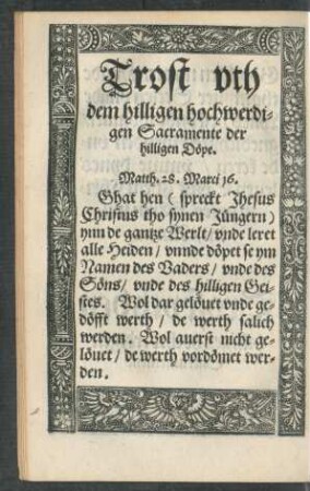 Trost uth dem hilligen hochwerdigen Sacramente der hilligen Döpe.