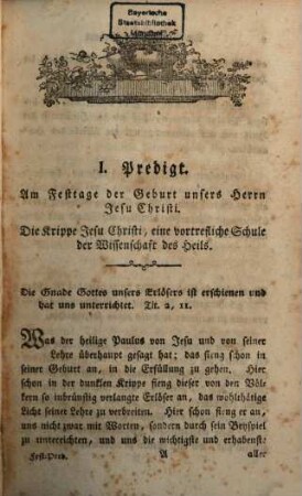 Johann Nepomuk Langs, Pfarrers in Ottersweyer, des berühmten Viktorienstiftes daselbst Vorstehers und Schulaufsehers in der Erzherzog-österreichischen Ortenau, Verfassers der Erklärung über den großen Katechismus in den K. K. Staaten, Predigten auf alle Sonn- und Festtage des Herrn, seiner göttlichen Mutter, wie auch der Heiligen Gottes, die noch gefeyert werden : nebst mehreren Gelegenheitsreden, 1,3. Festpredigten : nebst einem Anhange von mehreren Gelegenheitspredigten