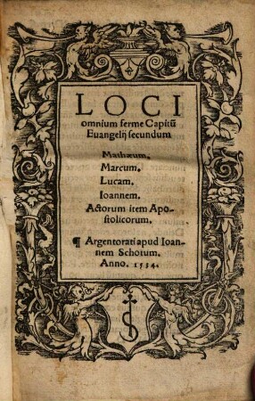 Loci omnium ferme Capitum Evangelii secundum Matthaeum, Marcum, Lucam, Ioannem, Actorum item Apostolicorum