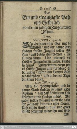 Das Ein und zwantzigste Paßions-Gespräch von denen falschen Zeugen wider JEsum
