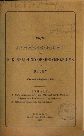 Jahresbericht des K.K. Real- und Ober-Gymnasiums in Brody. 11. 1889
