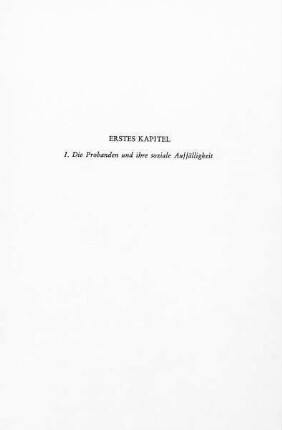 I. Die Probanden und ihre soziale Auffälligkeit