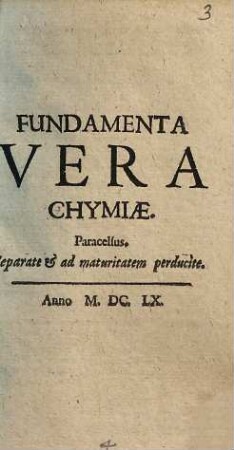 Fundamenta vera chymiae