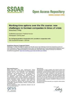 Working-time options over the life course: new challenges to German companies in times of crisis