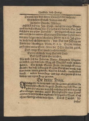 Die dritte Frage. [.../ was gleichsam für den höchsten Friede/ die gröste Frewde/ das beste Gut/ zu geben sey?]