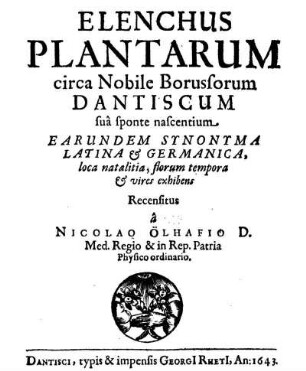 Elenchus Plantarum circa Nobile Borussorum Dantiscum suâ sponte nascentium : Earundem Synonyma Latina [et] Germanica, loca natalitia, florum tempora [et] vires exhibens