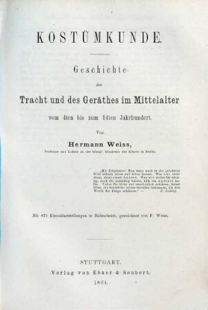 Kostümkunde, 2,2. Geschichte der Tracht und des Geräthes im Mittelalter vom 4ten bis zum 14ten Jahrhundert ; Das Kostüm der Völker von Europa