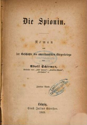 Die Spionin : Roman aus der Geschichte des amerikanischen Bürgerkriegs, 2