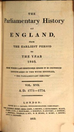 Cobbett's parliamentary history of England : from the Norman conquest, in 1066 to the year 1803. 17, AD 1771 - 1774