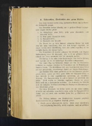 B. Ackererbsen, Stockerbsen oder graue Erbsen.