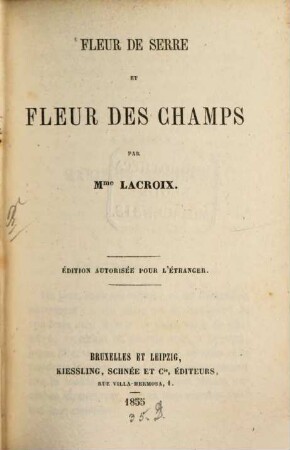 Fleur de serre et fleur des champs