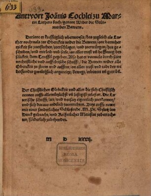 Antwort Joan[n]is Cochlei zu Martin Luthers Buch, genant Wider die Stürmenden Bawern