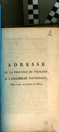 Adresse de la province de Touraine, à l'assemblée nationale, pour venir au secours de l'état