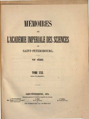 Mémoires de l'Académie Impériale des Sciences de St. Pétersbourg, 7. Ser., 22. 1876