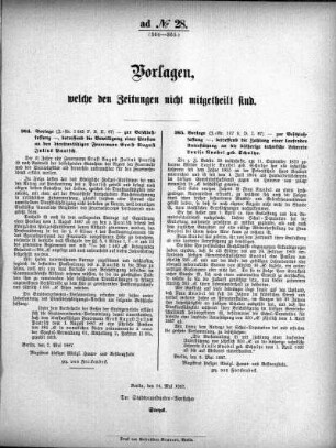 Anlage: ad No.28. (364-365.), Vorlagen, welche den Zeitungen nicht mitgeteilt sind