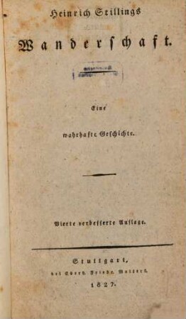 Heinrich Stillings ... : eine wahrhafte Geschichte, [3]. Heinrich Stillings Wanderschaft