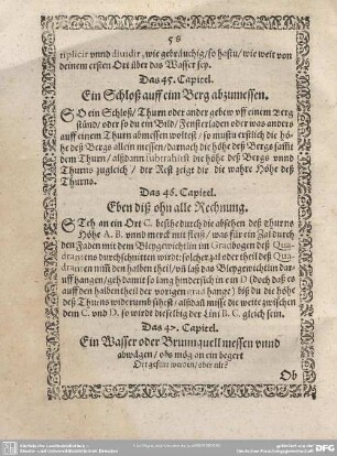 Das 47. Capitel. Ein Wasser oder Brunnquell messen unnd abwägen/obs mög an ein begert Ort gefürt werden/oder nit?