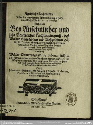 Christliche Leichpredigt ... bey Leichbegängnuß deß ... M. Danielis Gottwalds ...
