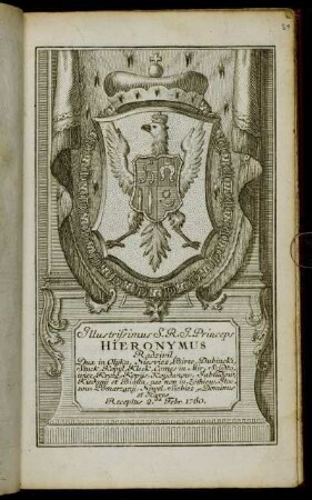 Illustrissimus S.R.I. Princeps Hieronymus Radzivil Dux in Olijka, Niesviez, Birze, Dubincki, Stuck … Dominus et Hæres Receptus 2.da Febr. 1760