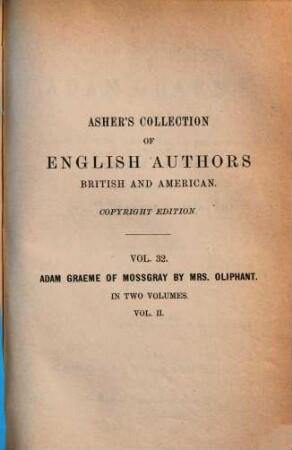Memoirs and Resolutions of Adam Graeme of Mossgray : including some chronicles of the Borough of Fendie, 2
