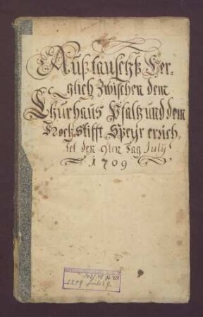 Vertrag zwischen Kurpfalz und dem Hochstift Speyer über alle zwischen beiden Fürstentümern bestehenden Streitigkeiten .