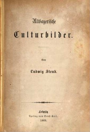 Altbayerische Culturbilder
