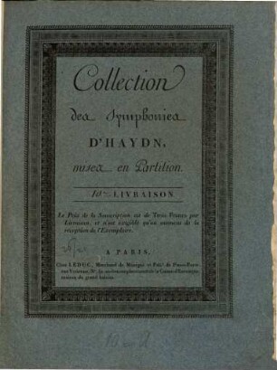 Partition Des Symphonies D'HAYDN Ouvrage Proposé Souscription. 10. [H 1,90]. - 46 S.