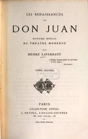 Les renaissances de Don Juan : Histoire morale du théâtre moderne. 2
