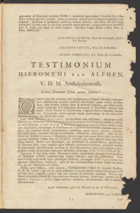 Testimonium Hieronymi Van Alphen ...