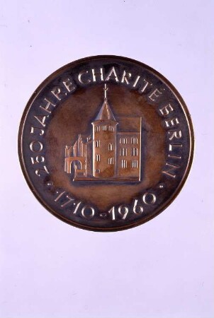 250 Jahre Charité Berlin : 250 Jahre Charité Berlin. 1710-1960. Medaille. Bronze; Durchmesser 6,3 cm, Dicke 4 mm. 1960. Vorderseite mit Darstellung der Charité und Inschrift