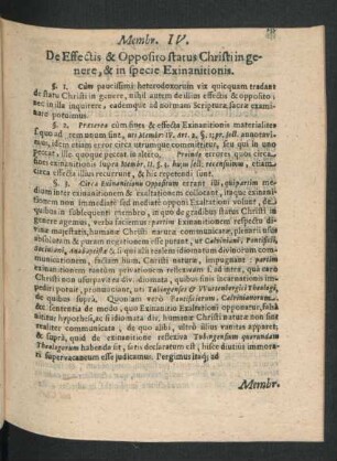 Membr. IV. De Effectis & Opposito status Christi in genere, & in specie Exinanitionis.